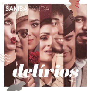 Sambaranda的專輯Delírios, Vol. 1
