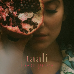 ดาวน์โหลดและฟังเพลง Los Angeles พร้อมเนื้อเพลงจาก Taali