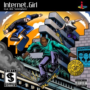 Listen to Staying In Bed Too Late (feat. Jimi Somewhere) (Explicit) song with lyrics from Internet Girl