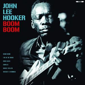 BOOM BOOM dari John Lee Hooker