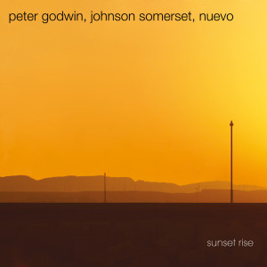 Album Sunset Rise (Re-Mastered) from Peter Godwin