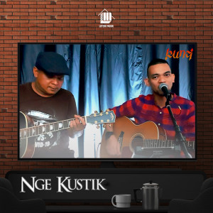 Album Nge Kustik (Live, Accoustic) oleh Kunci