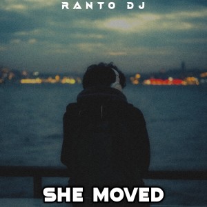 She Moved dari Ranto Dj