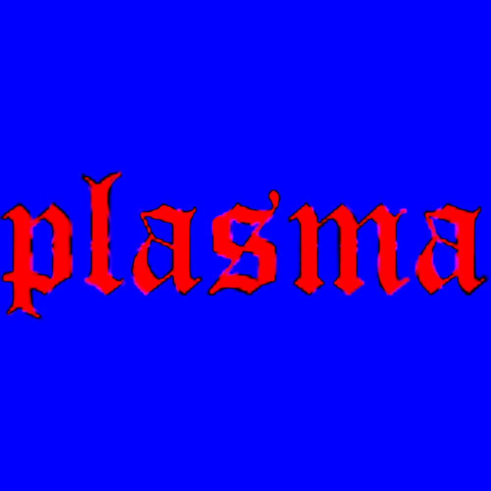 Plasma