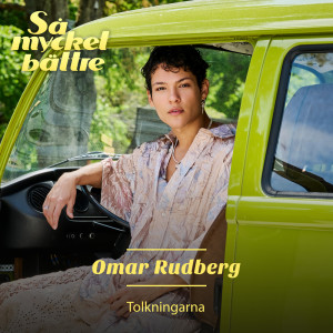 Album Så mycket bättre 2023 - Tolkningarna (Explicit) oleh Omar Rudberg