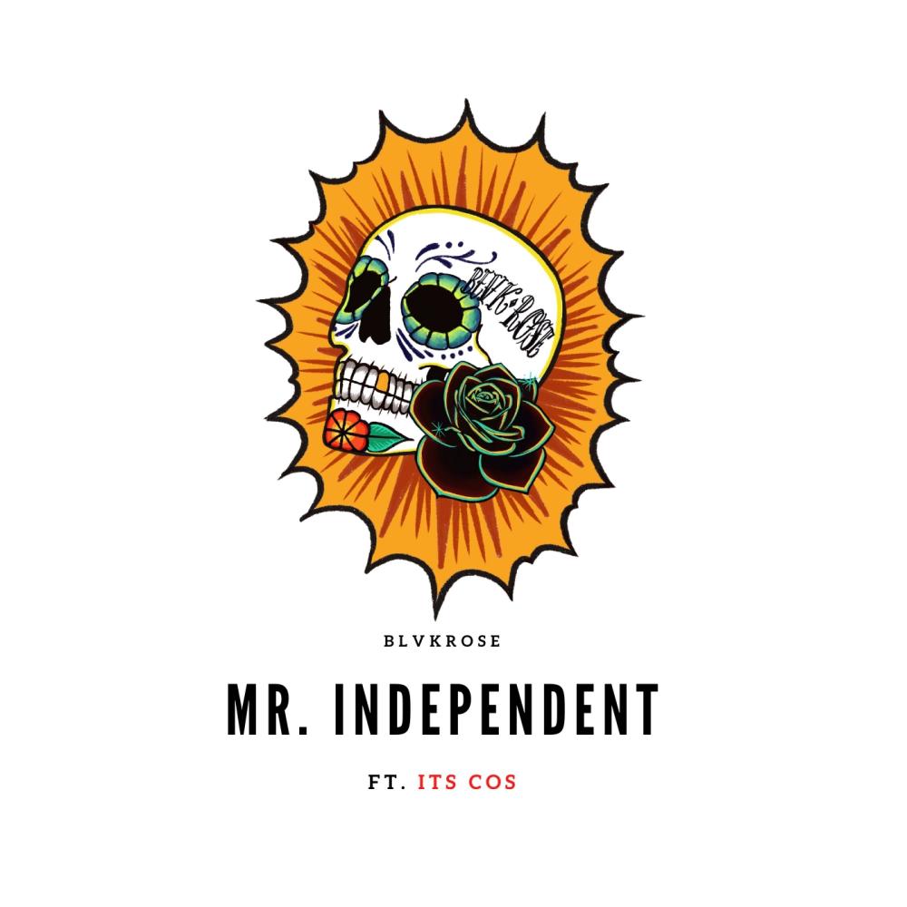 MR. INDEPENDENT (feat. Xitaz & ITS COS) (Explicit)
