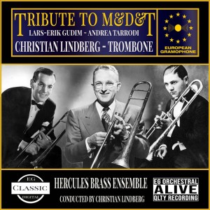 Album Tribute to M&T&D oleh Hercules Brass Ensemble