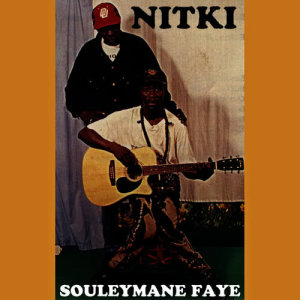 收聽Souleymane Faye的Nitki歌詞歌曲
