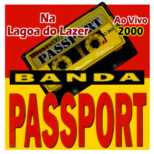 Banda Passport的专辑Na Lagoa do Lazer (Ao Vivo)