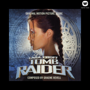 Graeme Revell的專輯Lara Croft Tomb Raider Original Motion Picture Score