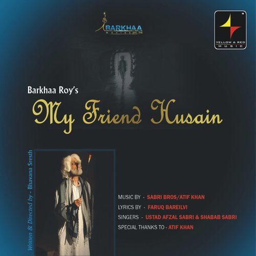 Ye Ranga Hai Mujhe Tu Ne (From "My Friend Hussain")