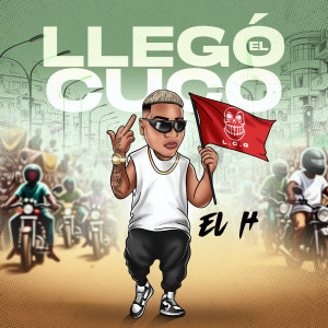 Album LLEGÓ EL CUCO from El H