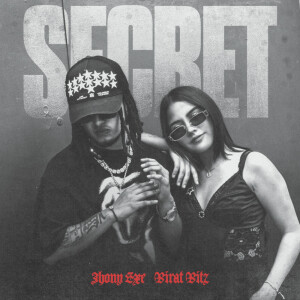 Secret (Explicit) dari Jhony Exe