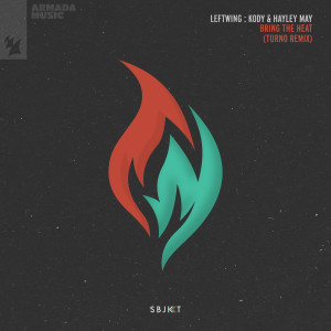 อัลบัม Bring The Heat (Turno Remix) ศิลปิน Leftwing : Kody