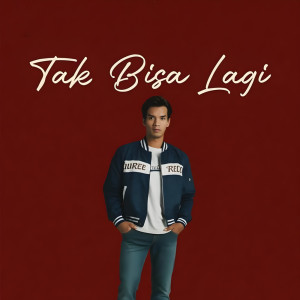 Album Tak Bisa Lagi from Yanno