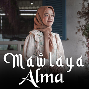 Listen to Mawlaya song with lyrics from Alma