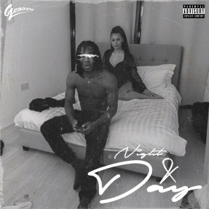 Listen to Night & Day (Explicit) song with lyrics from Geovarn