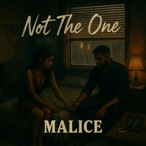 Malice的專輯Not The One (Explicit)