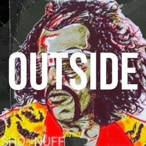 Album Outside (Explicit) from Sho Nuff