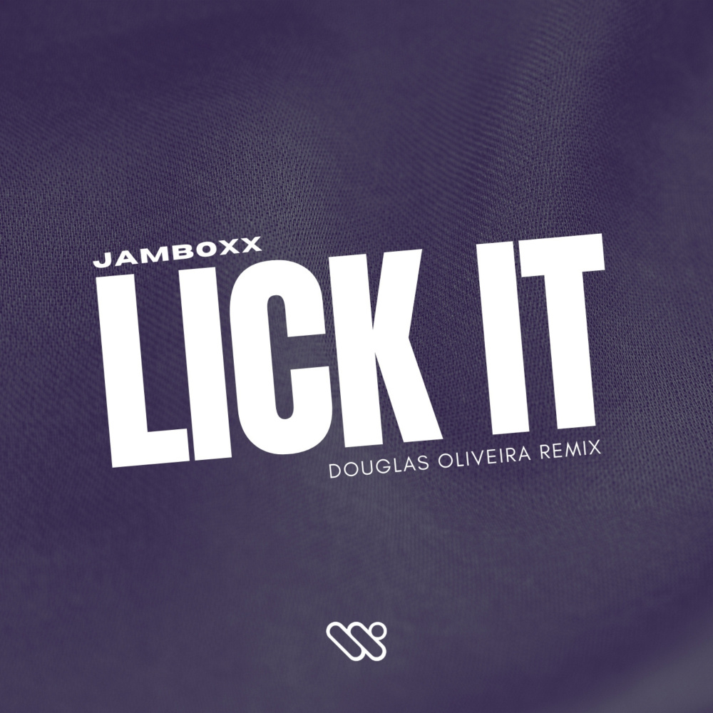 Lick It (Douglas Oliveira Remix)