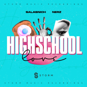 收聽Salasnich的Highschool Love歌詞歌曲