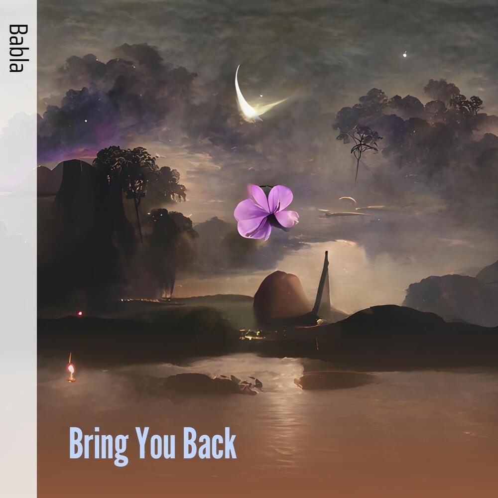 Bring You Back
