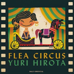 Yuri Hirota的專輯Flea Circus