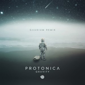 Album Gravity (Gaudium Remix) from Protonica