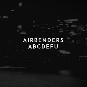收聽AIRBENDERS的abcdefu (Explicit)歌詞歌曲