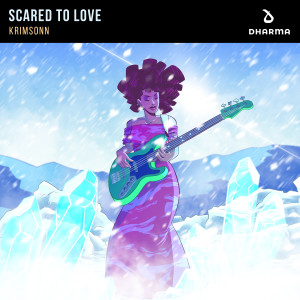 Krimsonn的專輯Scared To Love