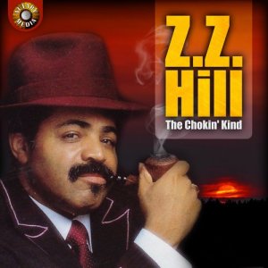 ZZ Hill的專輯The Chokin' Kind