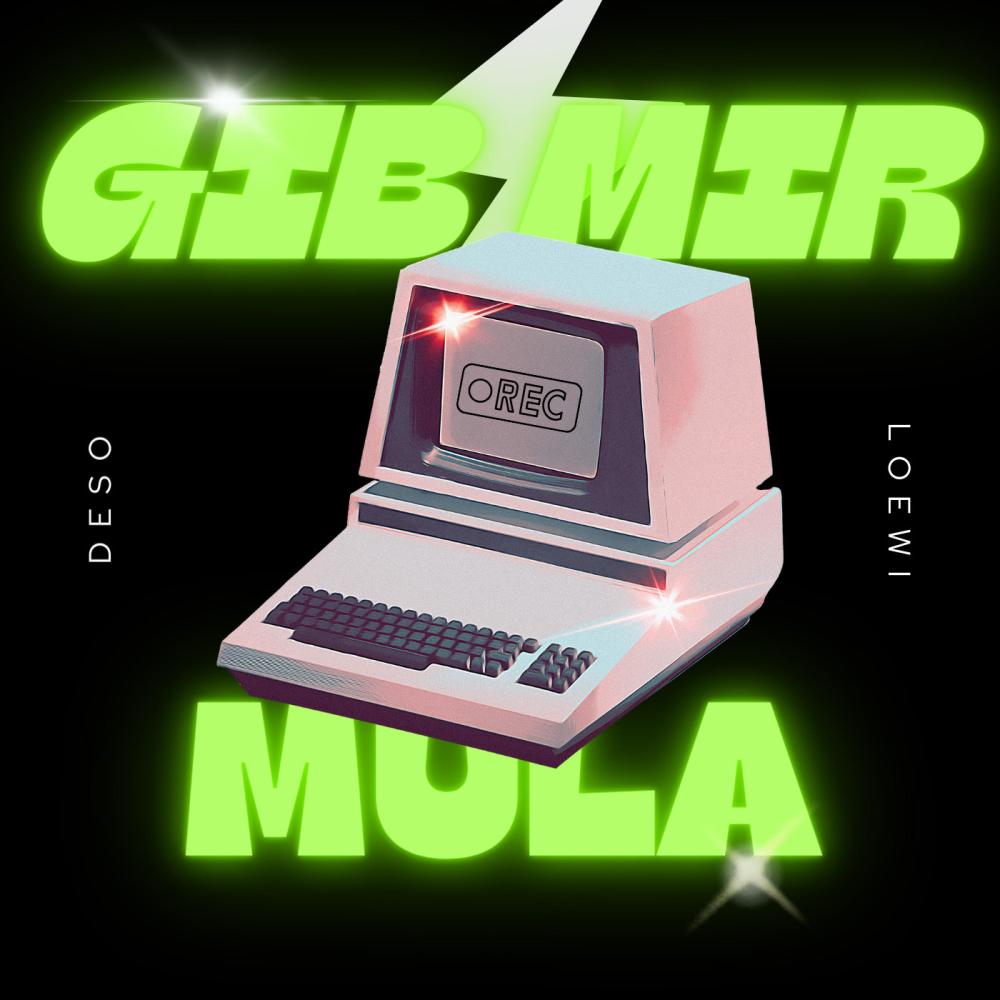GIB MIR MULA (Explicit)