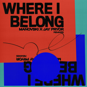 Jay Pryor的專輯Where I Belong (Remixes)
