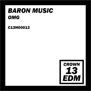 Listen to Omg song with lyrics from Baron Music