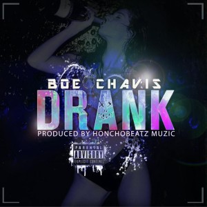ดาวน์โหลดและฟังเพลง Drank (Explicit) พร้อมเนื้อเพลงจาก Boe Chavis