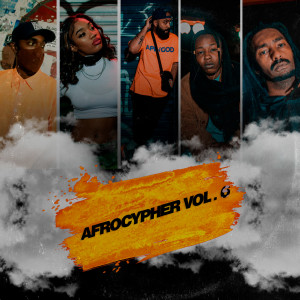 ดาวน์โหลดและฟังเพลง Afrocypher, Vol. 6 พร้อมเนื้อเพลงจาก Anderson leite
