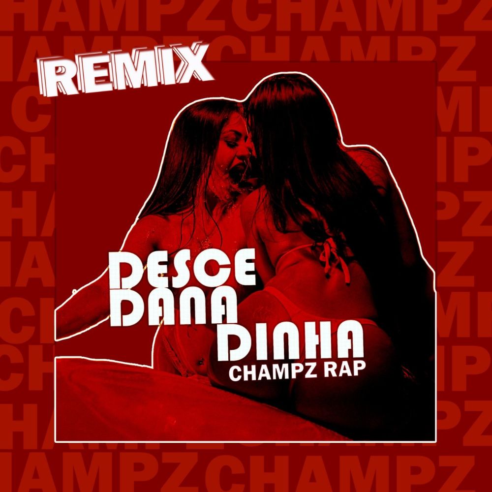 Desce Danadinha (Remix)