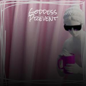Various的专辑Goddess Prevent