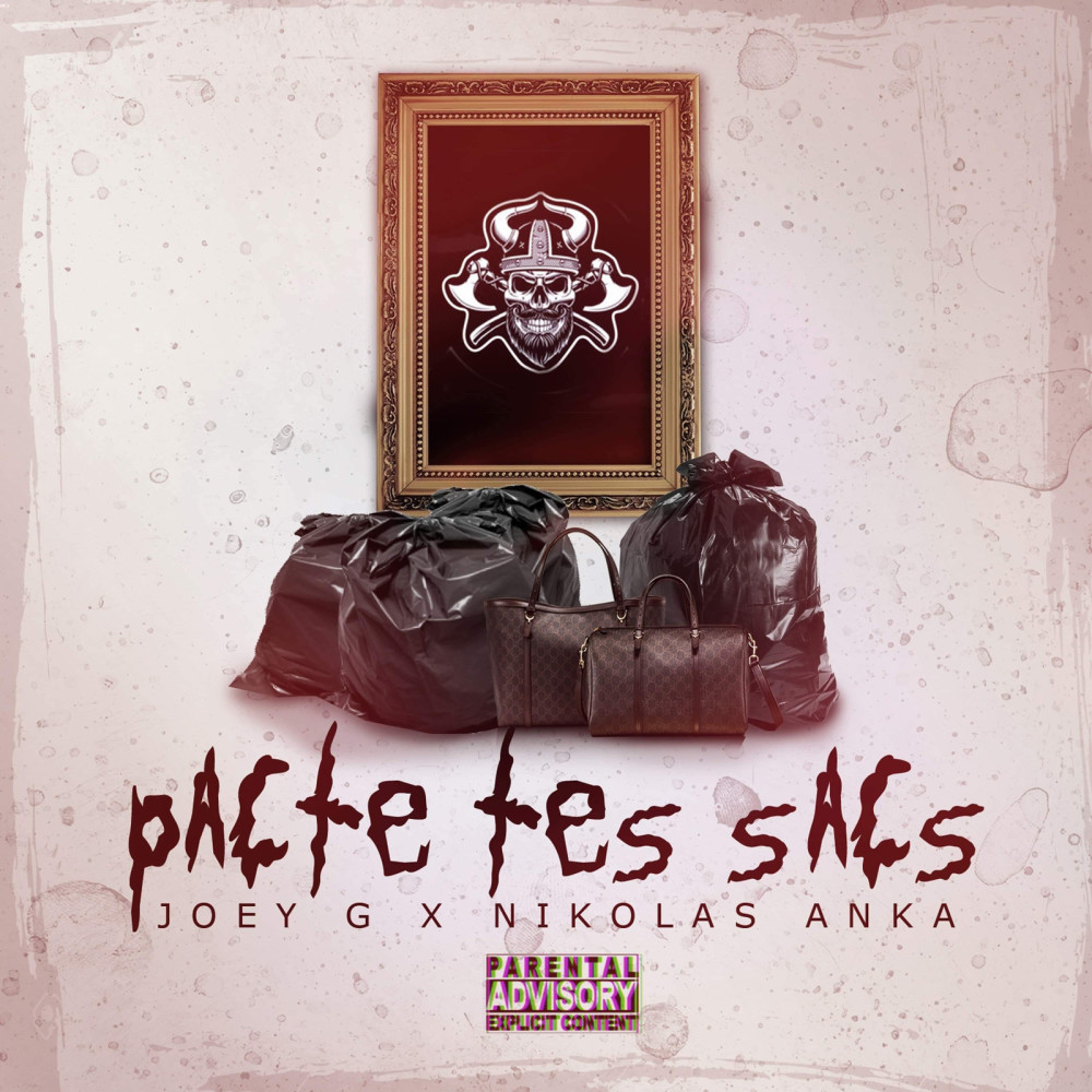 Pacte tes sacs (Explicit)