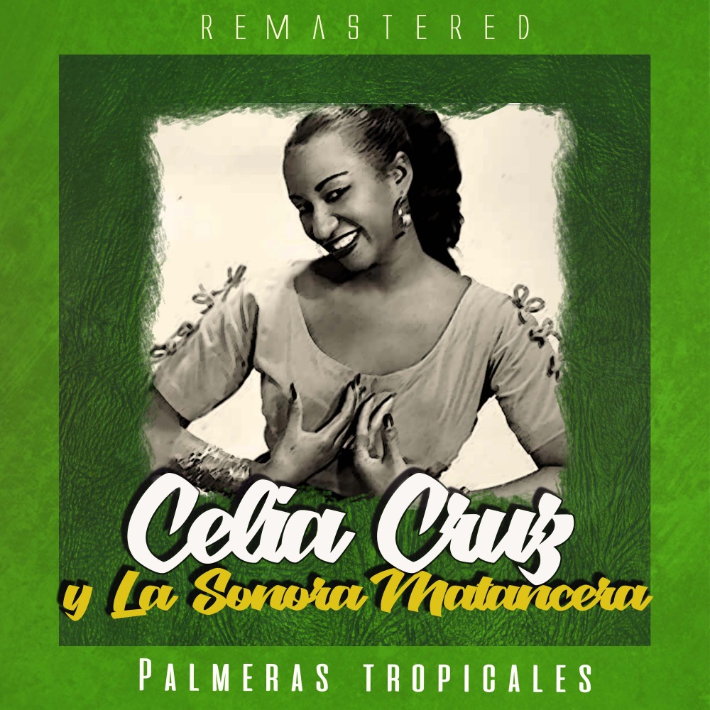 Las frutas y mi son cubano (Remastered)