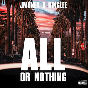 J money的專輯All Or Nothing (Explicit)