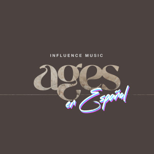 Influence Music的專輯Ages En Español