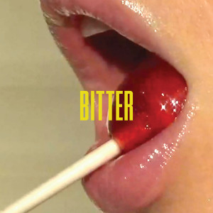 收聽FLETCHER的Bitter (Explicit)歌詞歌曲
