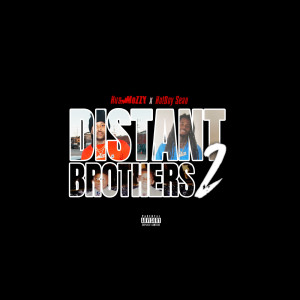 Hus Mozzy的專輯Distant Brothers 2 (Explicit)