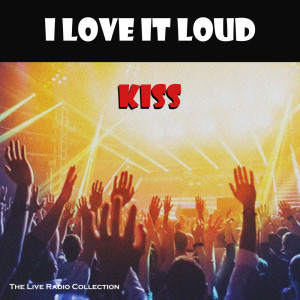 I Love It Loud (Live)