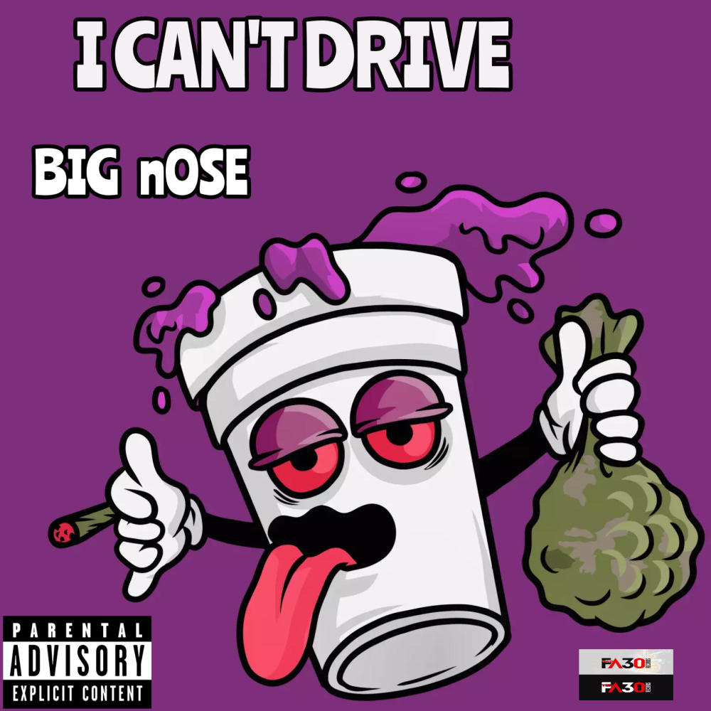 I CAN'T DRIVE (Explicit)