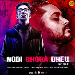 Album Nodi Bhora Dheu Rap Folk oleh Timir Biswas