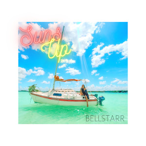 BELLSTARR的专辑Suns Up