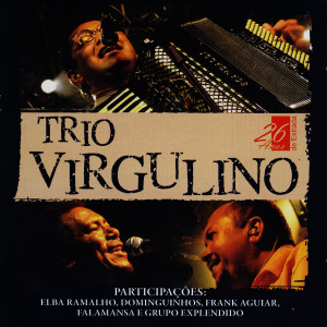 Trio Virgulino的專輯26 Anos de Estrada -  Ao Vivo