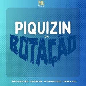 收聽WIILL DJ的Piquizin Da Botação (Explicit)歌詞歌曲
